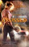Crossed: A Void City Novel (Void City Novels) by J. F. Lewis - Paperback - 2011-03-01 - from Books Express (SKU: 1439191328q)