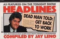 HEADLINES Real but Ridiculous Samplings from America's Newspapers