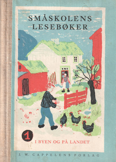 Småskolens lesebøker. Første bok. I byen og på…