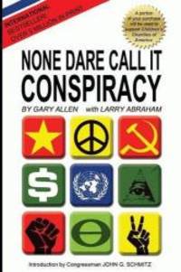 image of None Dare Call It Conspiracy