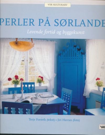 Perler på Sørlandet. Redaktør Terje Forseth…