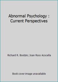 Abnormal Psychology : Current Perspectives