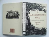 A countrywoman&#039;s notes by Verey, Rosemary - 1991