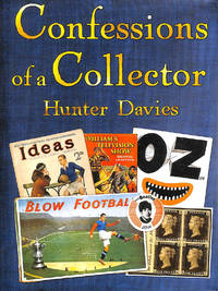 Confessions of a Collector: Or, How to be a Part-time Treasure Hunter