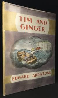 Tim and Ginger (Series: Little Tim Books.) by Ardizzone, Edward (Illustrations by Edward Ardizzone.)