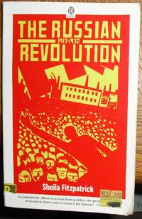 The Russian Revolution 1917-1932