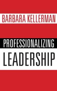 Professionalizing Leadership