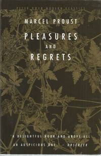 Pleasures and Regrets