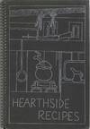 Hearthside Recipes, compiled from the favorite recipes contributed by members of the Girl Scout Leader's Club, New Bedford, Mass