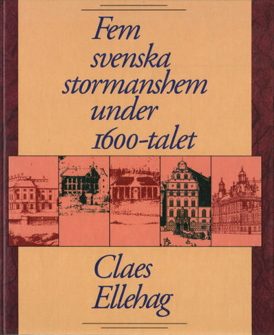 FEM SVENSKA STORMANSHEM UNDER 1600-TALET.