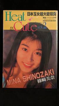 image of Heat & Cute from Japan. Volume 2: Mina Shinozaki
