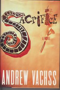 Sacrifice by Vachss, Andrew - 1991