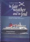 In Fair Weather and in Foul: 30 Years of Scottish Passenger Ships and Ferries