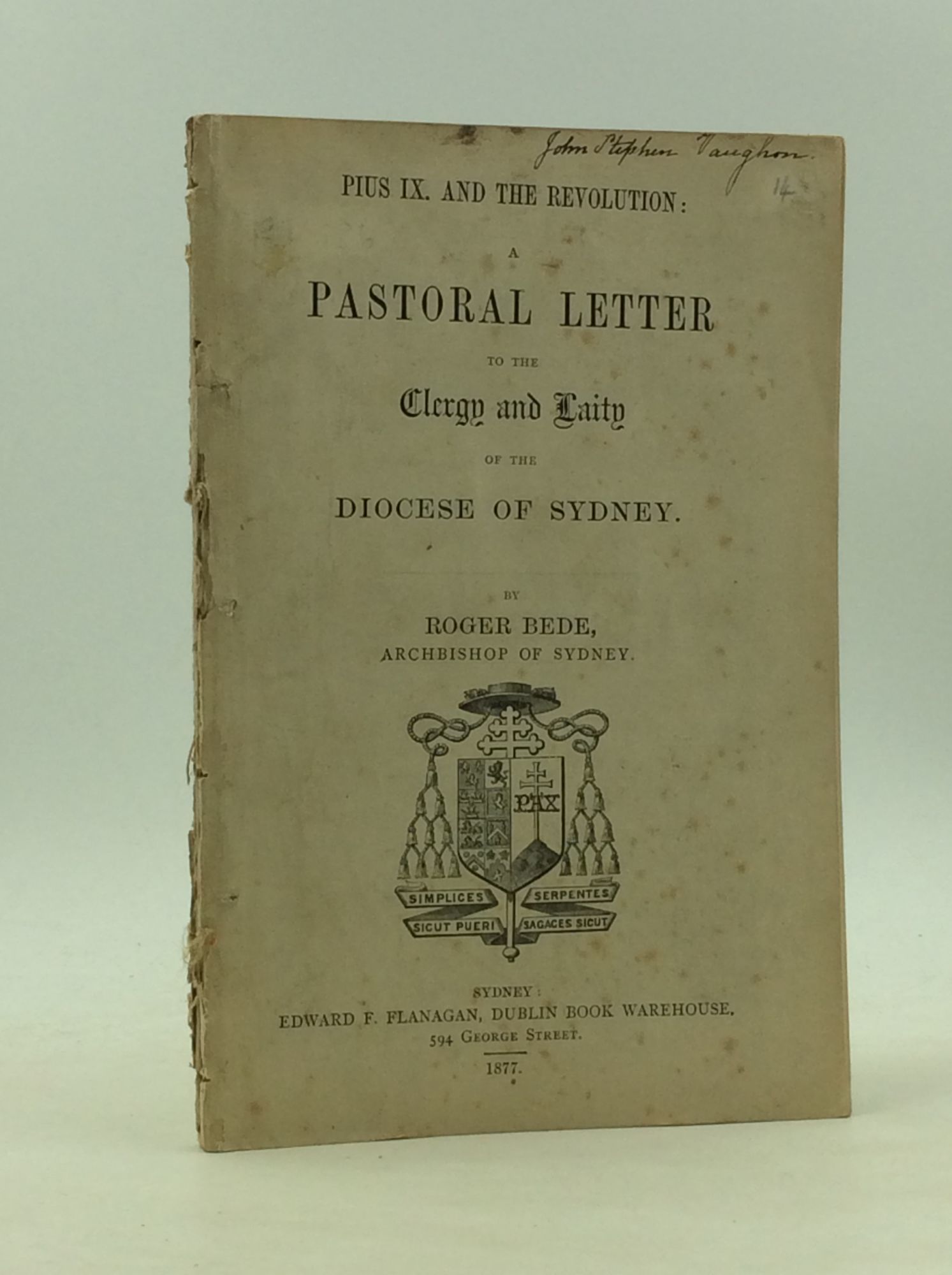PIUS IX AND THE REVOLUTION: A Pastoral Letter to t