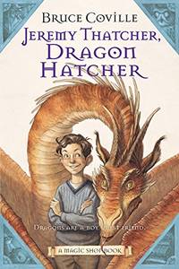 Jeremy Thatcher, Dragon Hatcher (Magic Shop Books (Paperback)) by Coville, Bruce