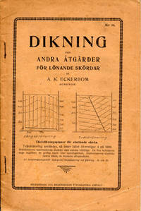 Dikning och andra åtgärder för lönande skördar.