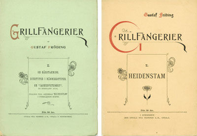 Grillfängerier. I. Heidenstam. II. Om…
