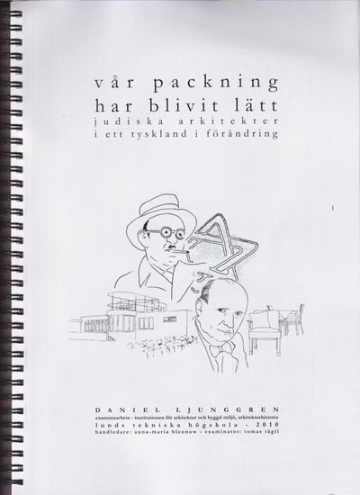 Vår packning har blivit lätt - judiska arkitekter…