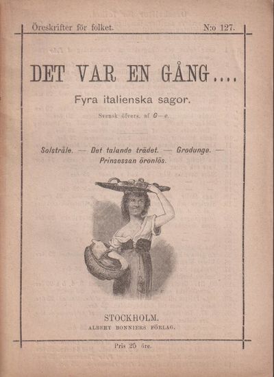 Det var en gång .... Italienska sagor. Svensk…
