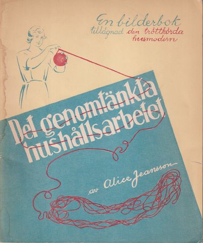 Det genomtänkta hushållsarbetet. En bilderbok för…