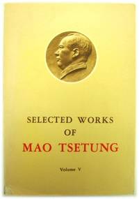 Selected Works of Mao Tsetung: Volume V by Tsetung, Mao - 1977