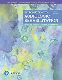 Introduction to Audiologic Rehabilitation (7th Edition) (What's New in Communication Sciences &...