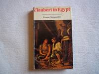 Flaubert in Egypt: A Sensibility on Tour
