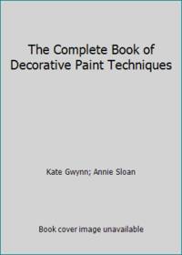image of The Complete Book of Decorative Paint Techniques
