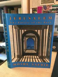 Jerusalem: The Future of the Past