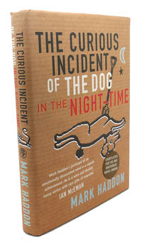 THE CURIOUS INCIDENT OF THE DOG IN THE NIGHT-TIME by Mark Haddon - First Edition; First Printing - 2003 - from Rare Book Cellar (SKU: 109167)