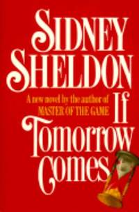 If Tomorrow Comes by Sidney Sheldon - 1985