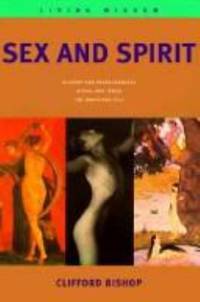 Sex and Spirit (Living Wisdom Series)