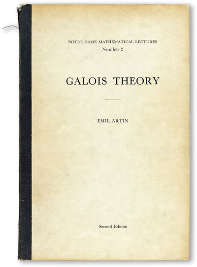 Galois Theory: Lectures Delivered at the University of Notre Dame