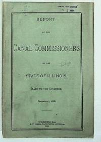 Report of the Canal Commissioners of the State of Illinois Made to the Governor, December 1, 1892