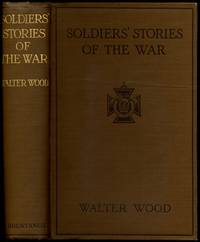 Soldiers' Stories of the War