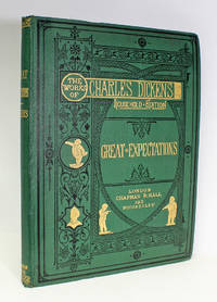 Great Expectations by Charles Dickens - 1872