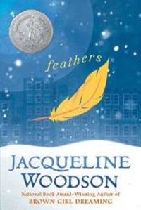 Feathers by Jacqueline Woodson - 2010-04-02