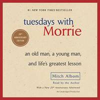 image of Tuesdays with Morrie: An Old Man, a Young Man, and Life's Greatest Lesson