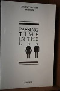 Passing Time in the Loo by Anderson, Steven W - 2007