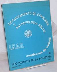 image of Departamento de Etnologia y Antropologia Social: Cuadernos de trabajo 18 Uso Politico en la sociedad