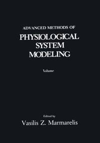 Advanced Methods of Physiological System Modeling : Volume 3