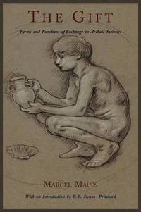 cover of The Gift: Forms and Functions of Exchange in Archaic Societies
