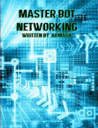 Master Bot Networking