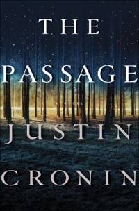 The Passage : A Novel (Book One of the Passage Trilogy)