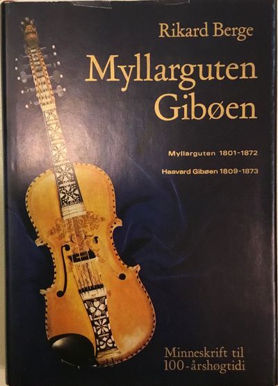 Myllarguten - Haavard Gibøen. Utgåve ved Olav…