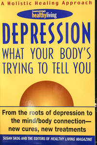 Depression: What Your Body's Trying to Tell You