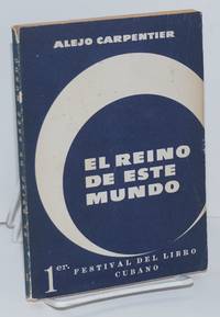 image of El reino de este mundo: relato