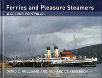 FERRIES AND PLEASURE STEAMERS - A Colour Portfolio