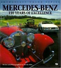 Mercedes-Benz : 110 Years of Excellence by Dennis Adler - 1995