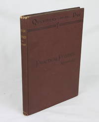 Essays on Practical Politics (First Edition) by Roosevelt, Theodore; - 1888